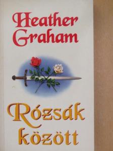 Heather Graham - Rózsák között [antikvár]