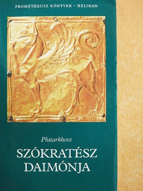 Plutarkhosz - Szókratész Daimónja [antikvár]