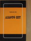 Bolberitz Pál - Alkotó hit [antikvár]