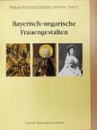 Emil Niederhauser - Bayerisch-ungarische Frauengestalten [antikvár]