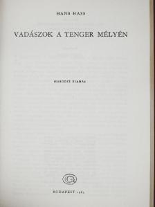 Hans Hass - Vadászok a tenger mélyén [antikvár]