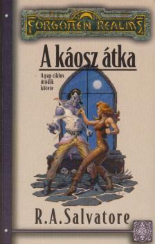 R. A. Salvatore - A káosz átka [antikvár]