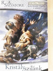R. A. Salvatore - Kristályszilánk [antikvár]
