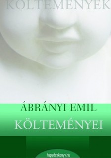 Ábrányi Emil - Ábrányi Emil költeményei [eKönyv: epub, mobi]