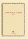 Nótári Tamás (szerk.) - LEVELEK MOLNÁR FERENCHEZ