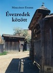 Miklóssy Endre - Évezredek között [eKönyv: epub, mobi, pdf]