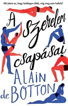 Alain de Botton - A szerelem csapásai