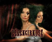 Rúzsa Magdi - Lélekcirkusz - CD
