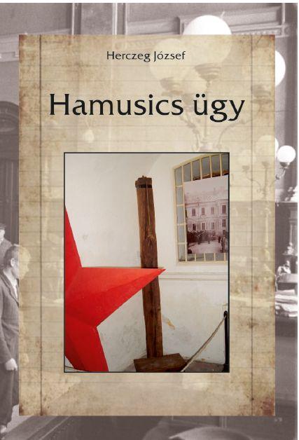 Herczeg József - Hamusics ügy