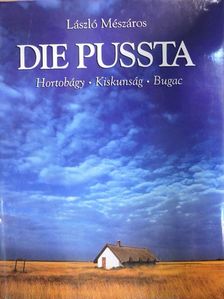 Mészáros László - Die Pussta [antikvár]