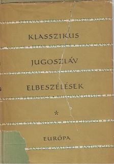 DUDÁS KÁLMÁN - Klasszikus jugoszláv elbeszélések [antikvár]