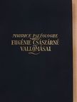 Maurice Paléologue - Eugénie császárné vallomásai [antikvár]
