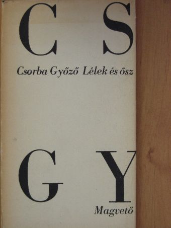 Csorba Győző - Lélek és ősz [antikvár]