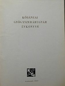 Kőbányai Gyógyszerárugyár Évkönyve [antikvár]