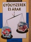 Dr. Matejka Zsuzsanna - Gyógyszerek és árak [antikvár]