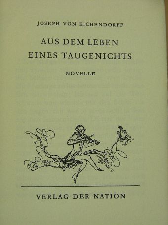 Joseph von Eichendorff - Aus dem Leben eines Taugenichts [antikvár]