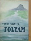 Thyde Monnier - Folyam [antikvár]
