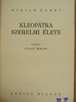 Myriam Harry - Kleopátra szerelmi élete [antikvár]