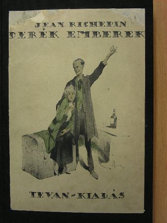 Jean Richepin - Derék emberek [antikvár]