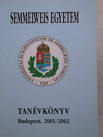 Semmelweis Egyetem Tanévkönyv 2001/2002 [antikvár]