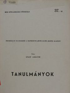 Knapp Lászlóné - Információ és elemzés a bankszámlaforgalom adatai alapján [antikvár]