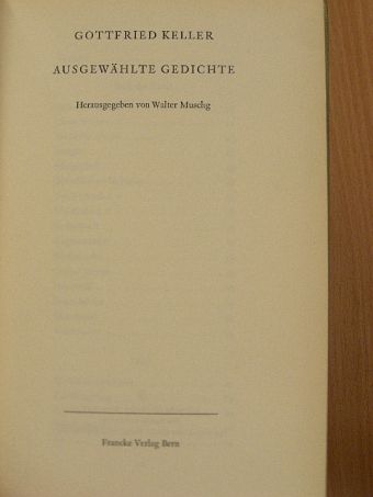 Gottfried Keller - Ausgewählte gedichte [antikvár]