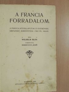Wilhelm Blos - A francia forradalom [antikvár]