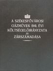 Dr. Hüttl Károly - A székesfővárosi gázművek 1941. évi költségelőirányzata és zárszámadása [antikvár]
