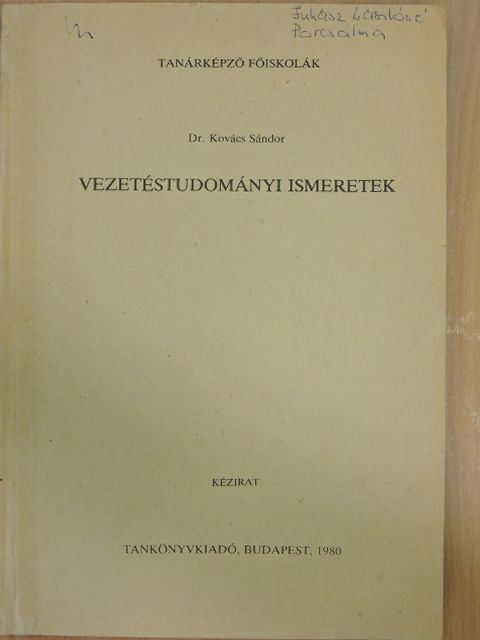 Dr. Kovács Sándor - Vezetéstudományi ismeretek [antikvár]
