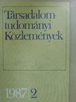Farkas Zoltán - Társadalomtudományi Közlemények 1987/2 [antikvár]