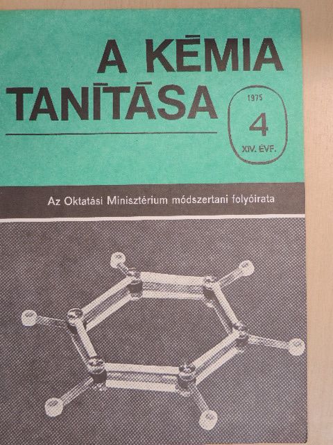 Cs. Nagy Gábor - A kémia tanítása 1975/4. [antikvár]