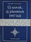 Kiss Gábor - Új szavak, új jelentések 1997-ből [antikvár]