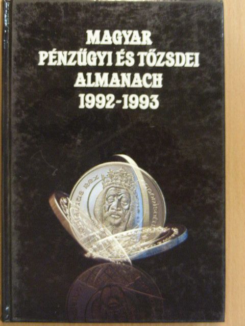 Magyar pénzügyi és tőzsdei almanach 1992-93. I. [antikvár]
