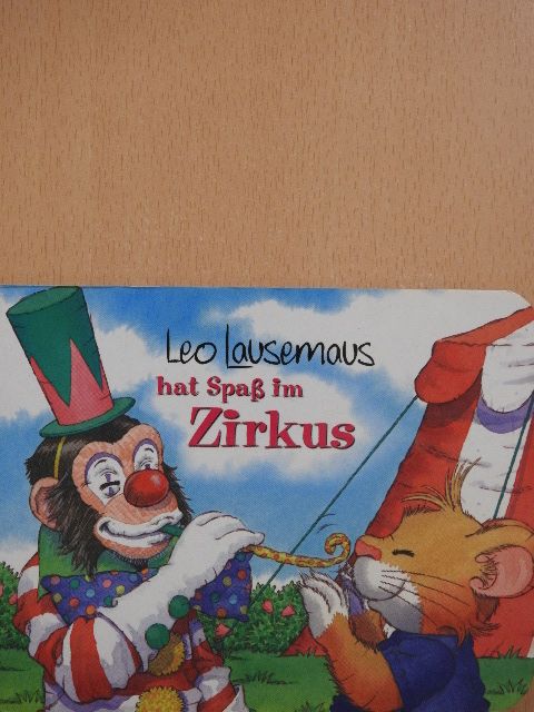 Leo Lausemaus hat Spaß im Zirkus [antikvár]