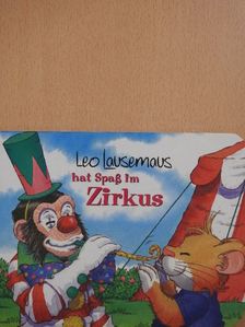 Leo Lausemaus hat Spaß im Zirkus [antikvár]