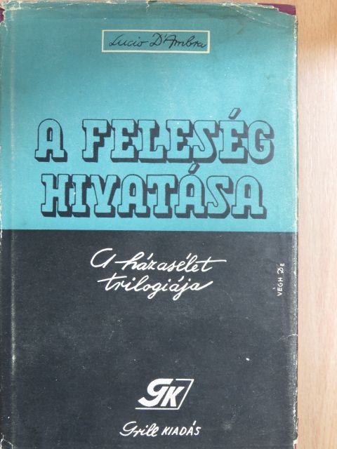 Lucio D'Ambra - A feleség hivatása [antikvár]