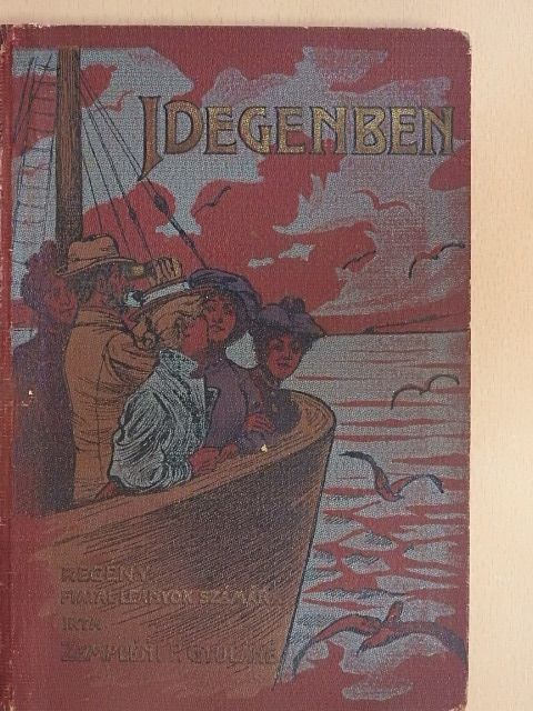 Zempléni P. Gyuláné - Idegenben [antikvár]