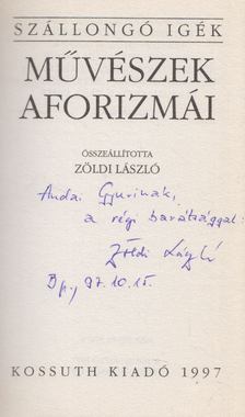 ZÖLDI LÁSZLÓ - Művészek aforizmái (dedikált) [antikvár]