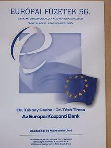 Dr. Kákosy Csaba - Az Európai Központi Bank [antikvár]