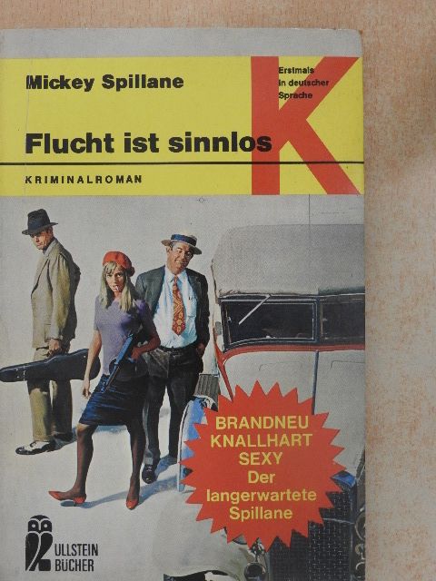 Mickey Spillane - Flucht ist sinnlos [antikvár]