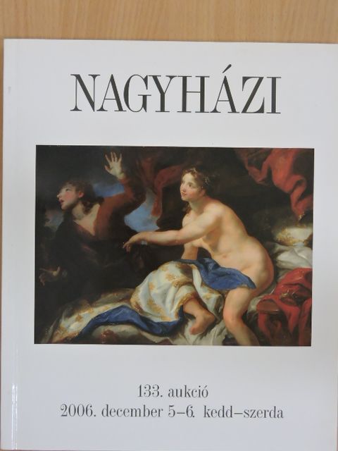 Nagyházi Galéria és Aukciósház 133. aukció [antikvár]