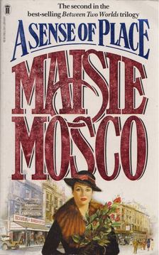 Maise Mosco - A Sense of Place [antikvár]