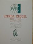 Hollós János - Szerda reggel 2001-2002 [antikvár]