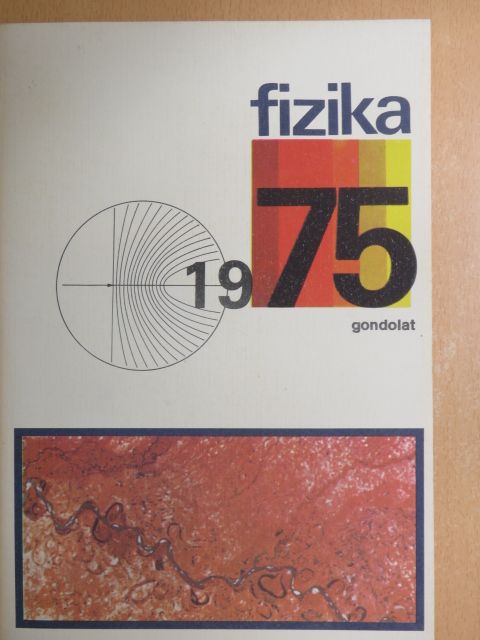 Bakos József - Fizika 1975 [antikvár]