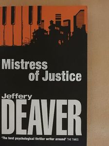 Jeffery Deaver - Mistress of Justice [antikvár]
