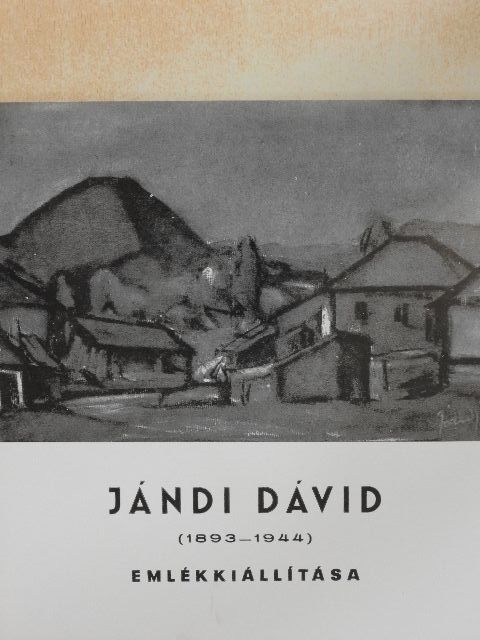 Jándi Dávid (1893-1944) emlékkiállítása [antikvár]
