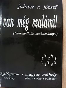 Juhász R. József - Van még szalámi! [antikvár]