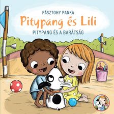 Pásztohy Panka - Pitypang és a barátság - Pitypang és Lili