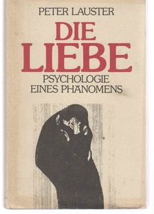 LAUSTER, PETER - Die Liebe [antikvár]