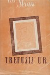 SHAW, G.B. - Trefusis úr [antikvár]